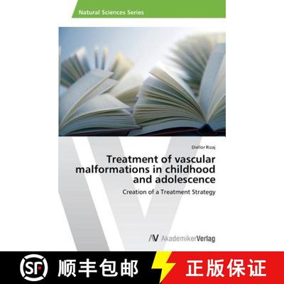 【3-4周达】Treatment of vascular malformations in childhood and adolescence [9783639786828]