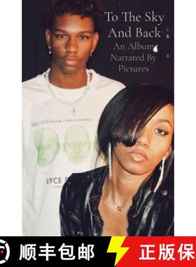 【3-4周达】To The Sky And Back: An Album Narrated By Pictures [9781087996554]