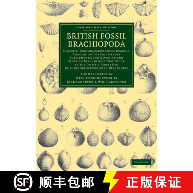 【3-4周达】British Fossil Brachiopoda: - Tertiary, Cretaceous, Oolitic, and Liasic Species [9781108038201]