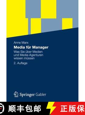 【3-4周达】Media für Manager : Was Sie über Medien und Media-Agenturen wissen müssen (2. Aufl. 201... [9783834934680]