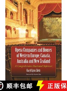 【3-4周达】Opera Companies and Houses of Western Europe, Canada, Australia and New Zealand : A Compre... [9780786438983]