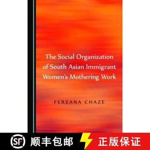 Organization 9781527502840 Women The Social South Work 预订 Asian Mothering Immigrant
