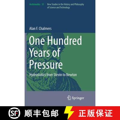 【3-4周达】One Hundred Years of Pressure : Hydrostatics from Stevin to Newton [9783319859385]