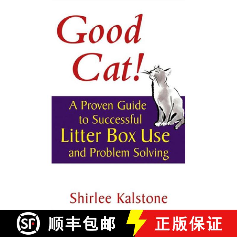 【3-4周达】Good Cat! : A Proven Guide to Successful Litter Box Use and Problem Solving [9780764569364]