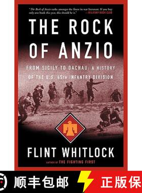【3-4周达】The Rock of Anzio: From Sicily to Dachau, a History of the U.S. 45th Infantry Division [9780813343013]