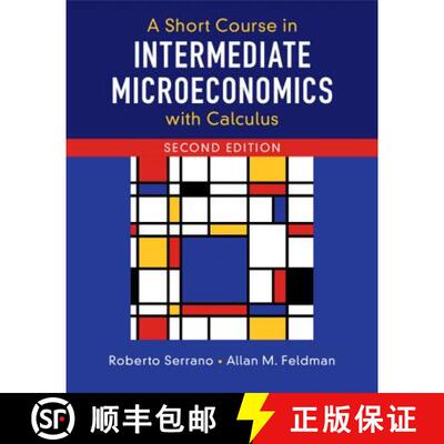 【3-4周达】精装 CBG A Short Course in Intermediate Microeconomics with Calculus [9781108423960]