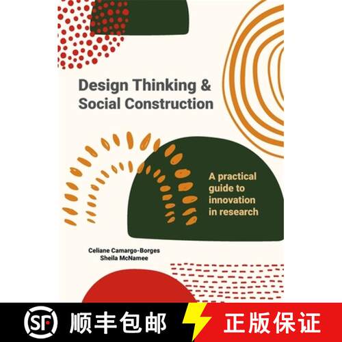 【3-4周达】Design Thinking and Social Construction: A Practical Guide to Innovation in Research [9789063696337]