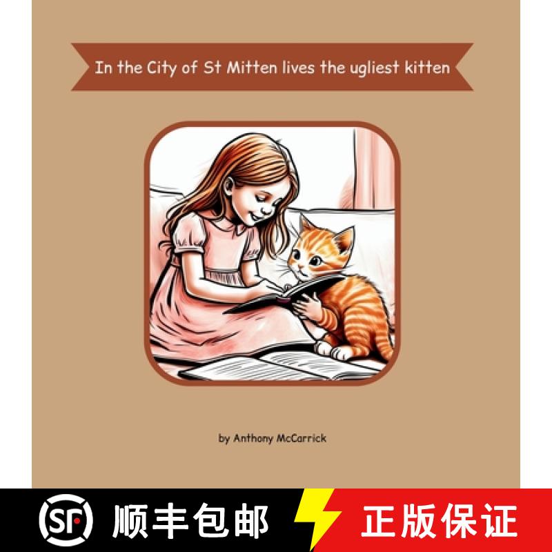 【3-4周达】In the City of St Mitten lives the ugliest kitten [9781738428519]