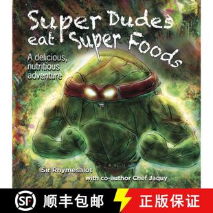 Delicious Dudes 9781953652232 Adventure Nutritious Foods Eat Super 预订