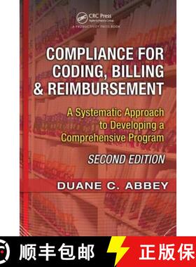 【3-4周达】Compliance for Coding, Billing & Reimbursement: A Systematic Approach to Developing a Comp... [9781563273681]