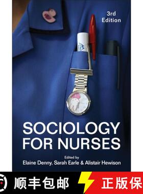 【3-4周达】Sociology For Nurses 3E [Wiley护理学] [9781509505418]