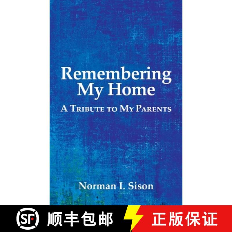 【3-4周达】Remembering My Home: A Tribute to My Parents [9781631321795]