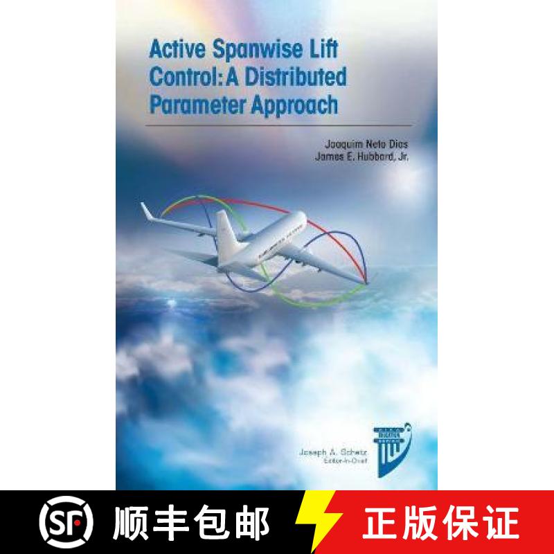 预订 Active Spanwise Lift Control: A Distributed Parameter Approach [9781624105999]