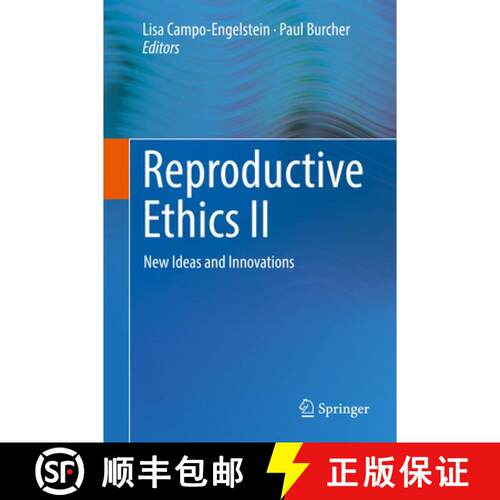 【3-4周达】精装 Reproductive Ethics II : New Ideas and Innovations [9783319894287]