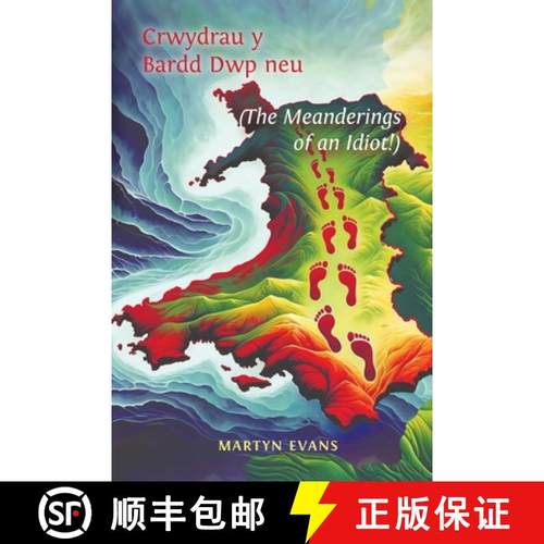 【3-4周达】Crwydrau y Bardd Dwp neu/or The meanderings of an Idiot! [9781528985888]