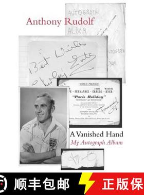 【3-4周达】A Vanished Hand: My Autograph Album [9781848612921]