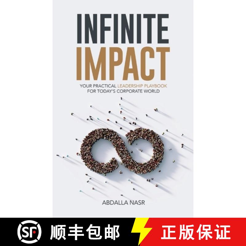 【2-3周达】Infinite Impact: Your Practical Leadership Playbook For Today's Corporate World [9781761241338]