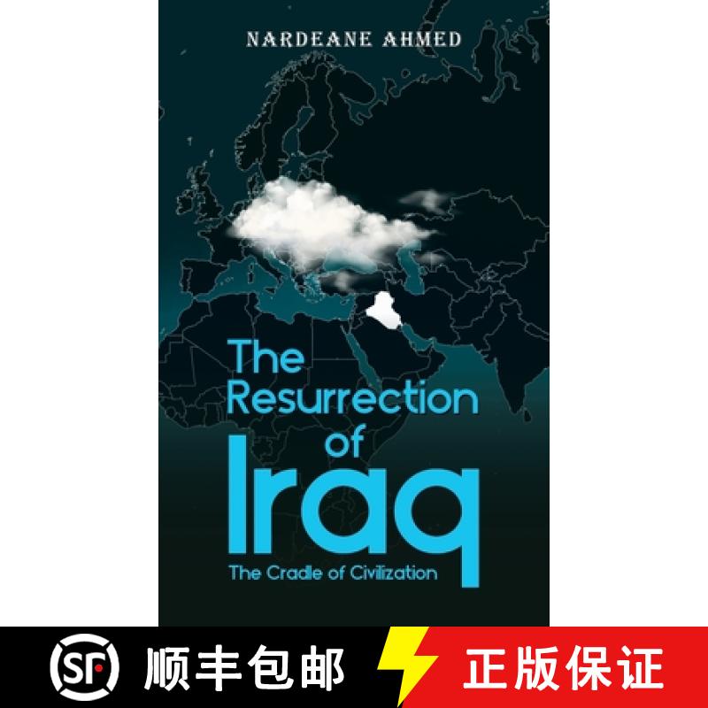【3-4周达】The Resurrection of Iraq: The Cradle of Civilization [9780228850953]