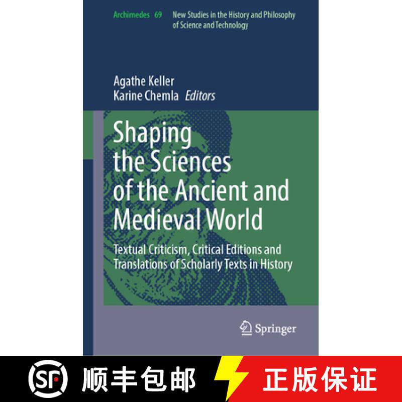 【3-4周达】Shaping the Sciences of the Ancient and Medieval World : Textual Criticism, Critical Editi... [9783031496165]