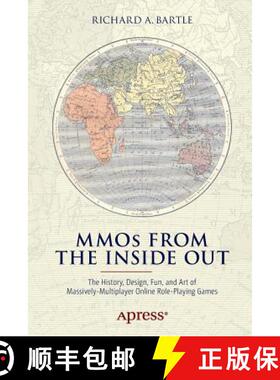 【3-4周达】MMOs from the Inside Out : The History, Design, Fun, and Art of Massively-multiplayer Onli... [9781484217238]