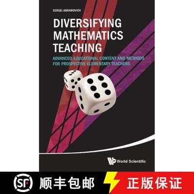 预订 精装 Diversifying Mathematics Teaching: Advanced Educational Content And Methods For Prospective... [9789813206878]