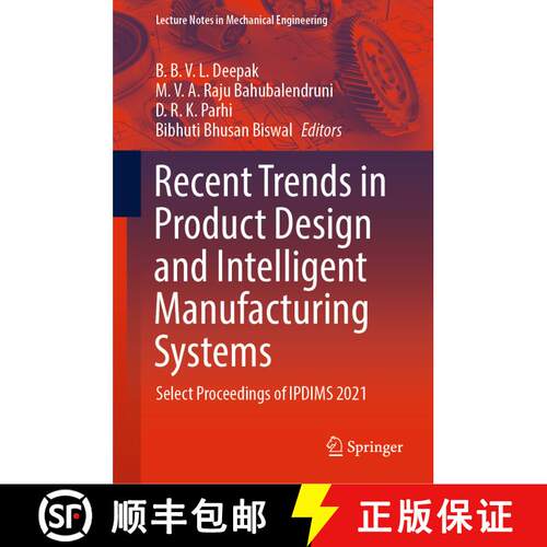 【3-4周达】精装 Recent Trends in Product Design and Intelligent Manufacturing Systems: Select Proceed... [9789811946059]