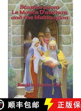 【3-4周达】Stories from Le Morte D'arthur and the Mabinogion [9781515403364]