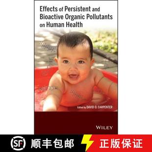 Bioactive Effects Health 9781118159262 Human Persistent 4周达 Pollutants Organic And Wiley化学化工
