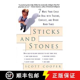 【3-4周达】Sticks and Stones: 7 Ways Your Child Can Deal with Teasing, Conflict, and Other Hard Times [9780812932409]