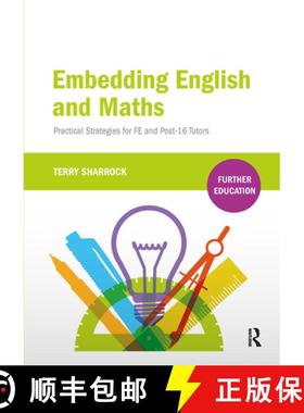 【3-4周达】Embedding English and Maths: Practical Strategies for Fe and Post-16 Tutors [9781910391709]