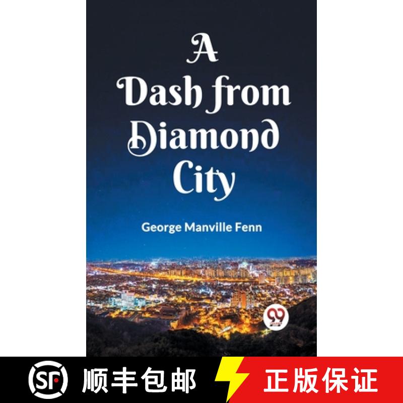 【2-3周达】A Dash from Diamond City [9789360465445]