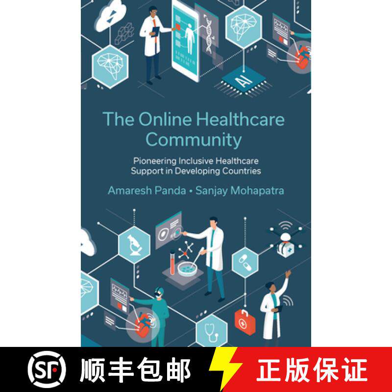 【3-4周达】The Online Healthcare Community: Pioneering Inclusive Healthcare Support in Developing Cou... [9781835491416]