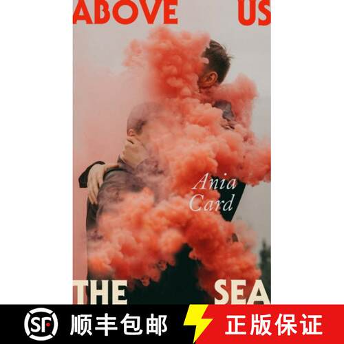 【3-4周达】Above Us the Sea [9781915368515]