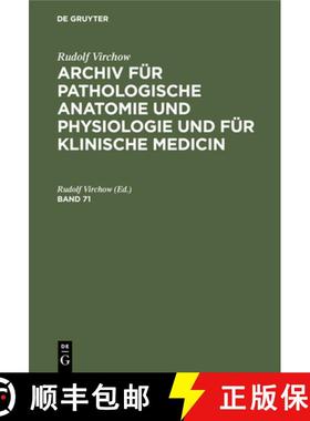 预订 Rudolf Virchow: Archiv Fur Pathologische Anatomie Und Physiologie Und Fur Klinische Medicin. Ban... [9783112408810]