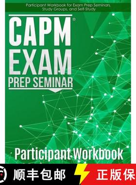 预订 CAPM Exam Prep: Participant Workbook [9780983970149]