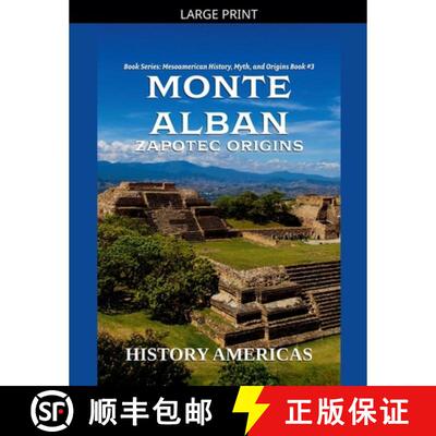 【3-4周达】Monte Alban, Zapotec Origins [9798233992186]