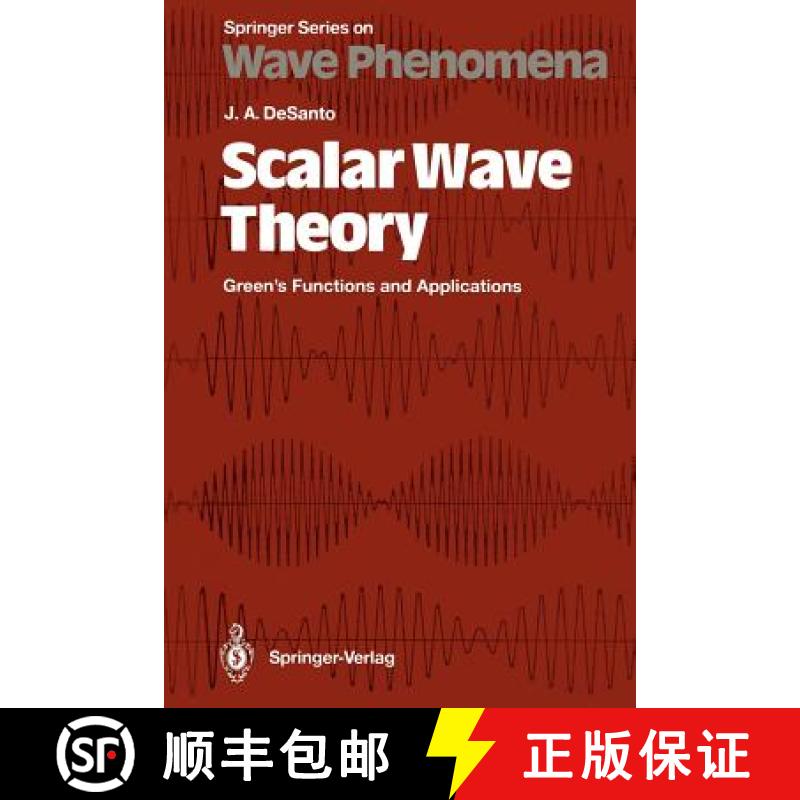 【4周达】Scalar Wave Theory : Green's Functions and Applications [9783642847400]