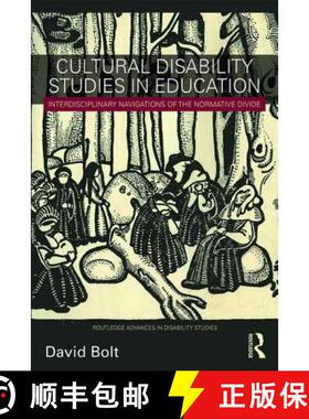 【3-4周达】Cultural Disability Studies in Education : Interdisciplinary Navigations of the Normative ... [9781138103276]