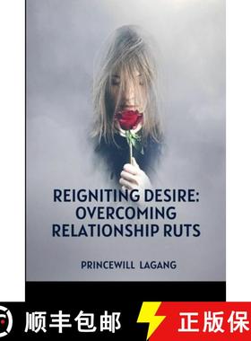 【3-4周达】Reigniting Desire: Overcoming Relationship Ruts [9789645347312]