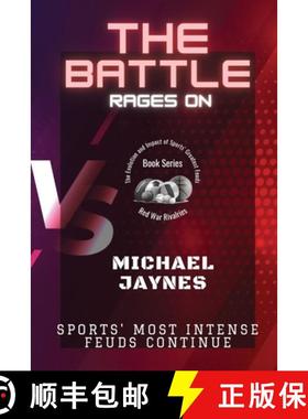预订 The Battle Rages On: Sports' Most Intense Feuds Continue [9786187660022]