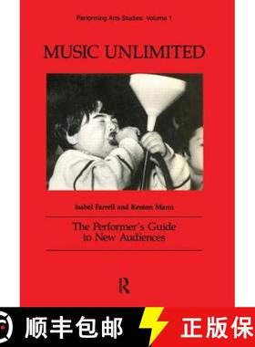 【3-4周达】Music Unlimited: The Performer's Guide to New Audiences [9783718655267]