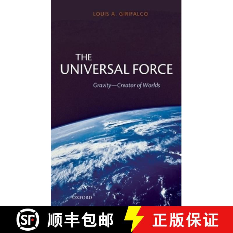 【3-4周达】The Universal Force: Gravity - Creator of Worlds [9780199228966]
