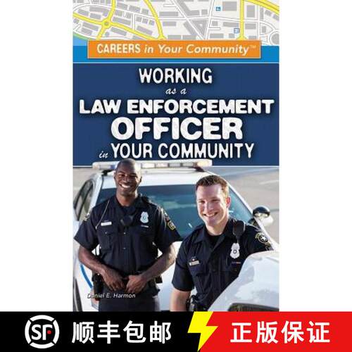【3-4周达】精装 Working as a Law Enforcement Officer in Your Community [9781499461152]