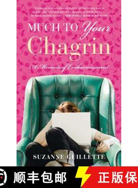 【3-4周达】Much to Your Chagrin: A Memoir of Embarrassment [9781416585992]