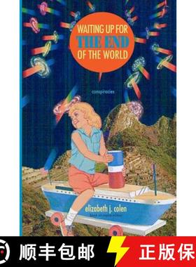 【3-4周达】Waiting Up for the End of the World: Conspiracies (BW Edition) [9781937543143]