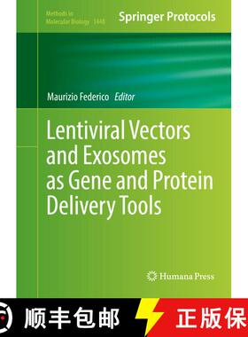 【3-4周达】Lentiviral Vectors and Exosomes as Gene and Protein Delivery Tools (1st ed. 2016) [9781493937516]