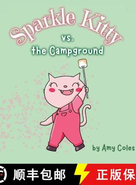 【3-4周达】Sparkle Kitty vs. the Campground [9781738337125]
