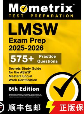 【3-4周达】Lmsw Exam Prep 2025-2026 - 575+ Practice Questions, Secrets Study Guide for the ASWB Maste... [9781516726448]