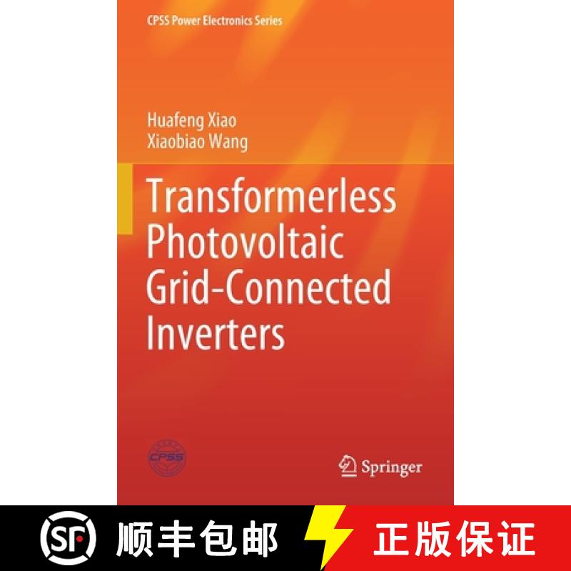 【3-4周达】Transformerless Photovoltaic Grid-Connected Inverters [9789811585272]