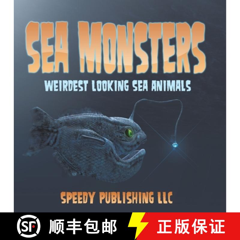 【3-4周达】Sea Monsters (Weirdest Looking Sea Animals) [9798869456755]